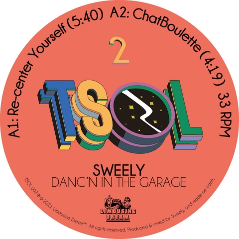( TSOL 002 ) SWEELY - Danc'n In The Garage ( 12" vinyl ) Limousine Dream